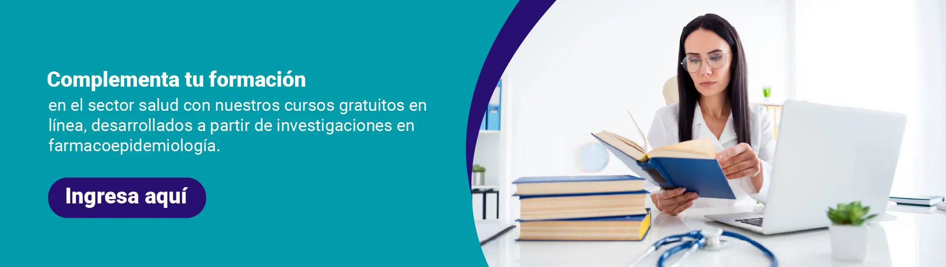 Complementa tu formación en el sector salud con nuestros cursos gratuitos en línea, desarrollados a partir de investigaciones en farmacoepidemiología.